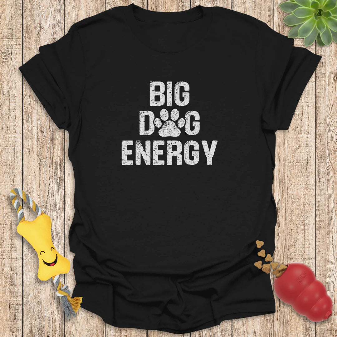 Big Dog Energy