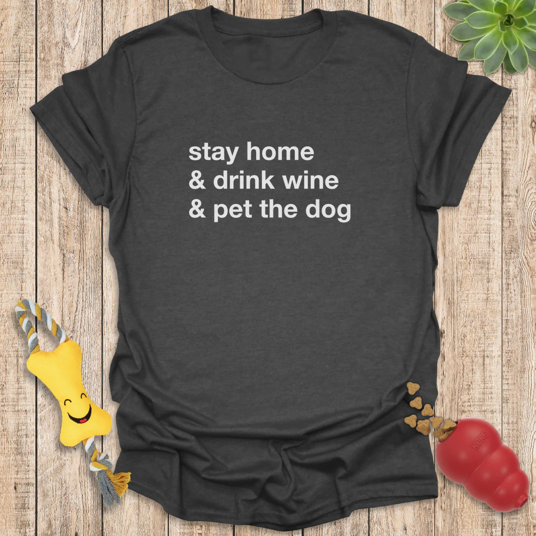 Stay Home Drink Wine