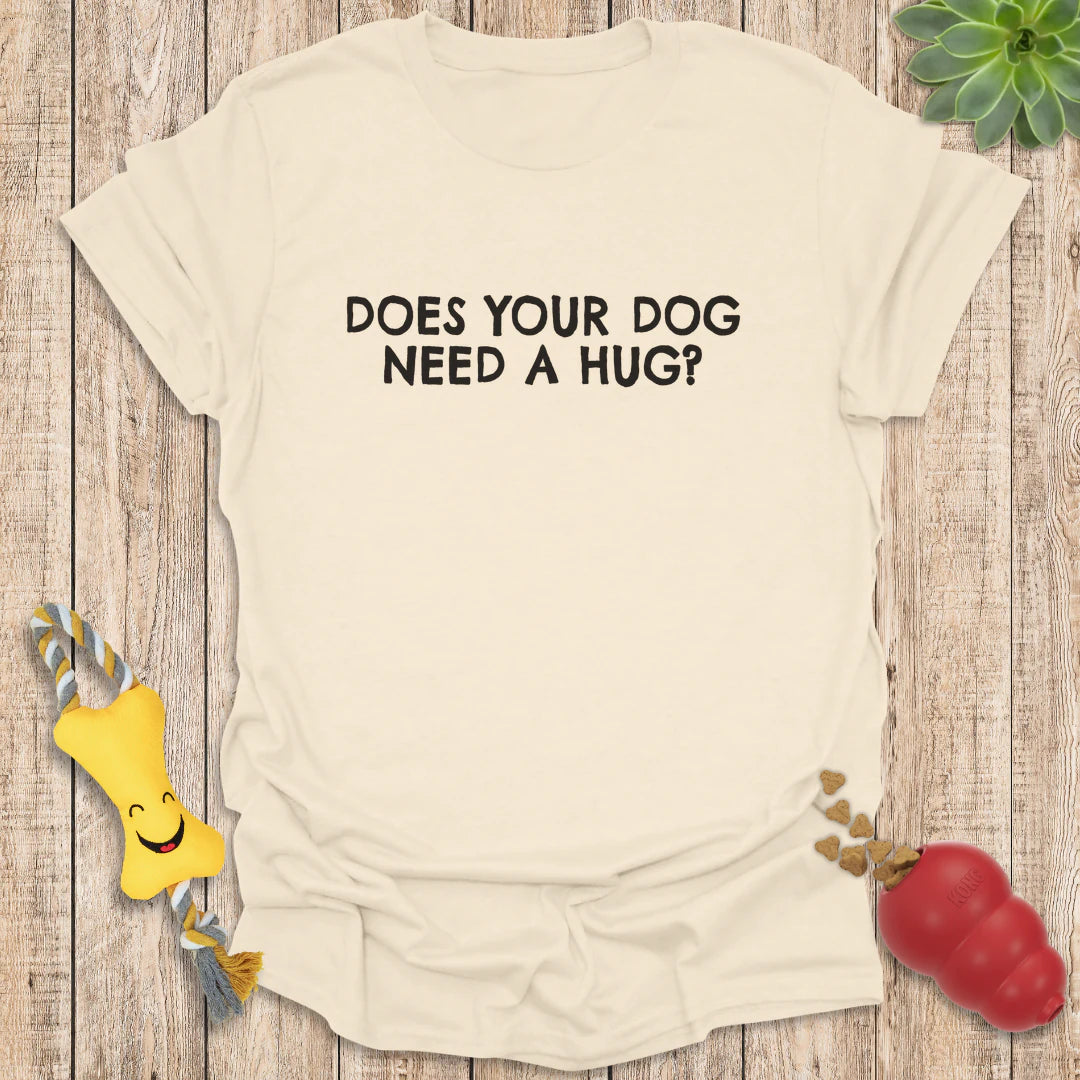 Does your Dog Need a Hug?
