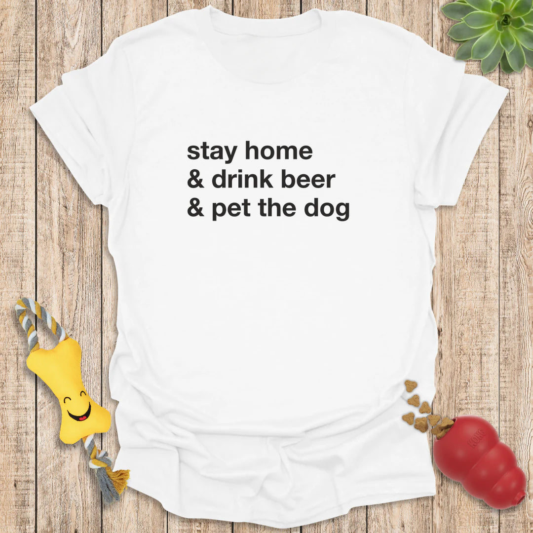 Stay Home Drink Beer