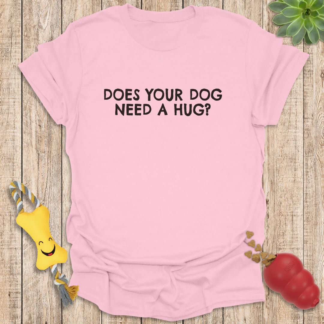 Does your Dog Need a Hug?