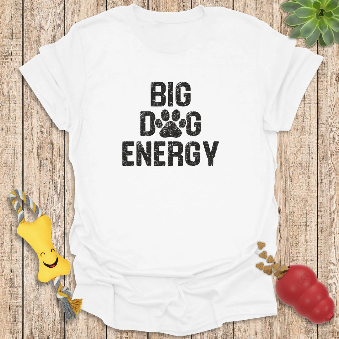 Big Dog Energy