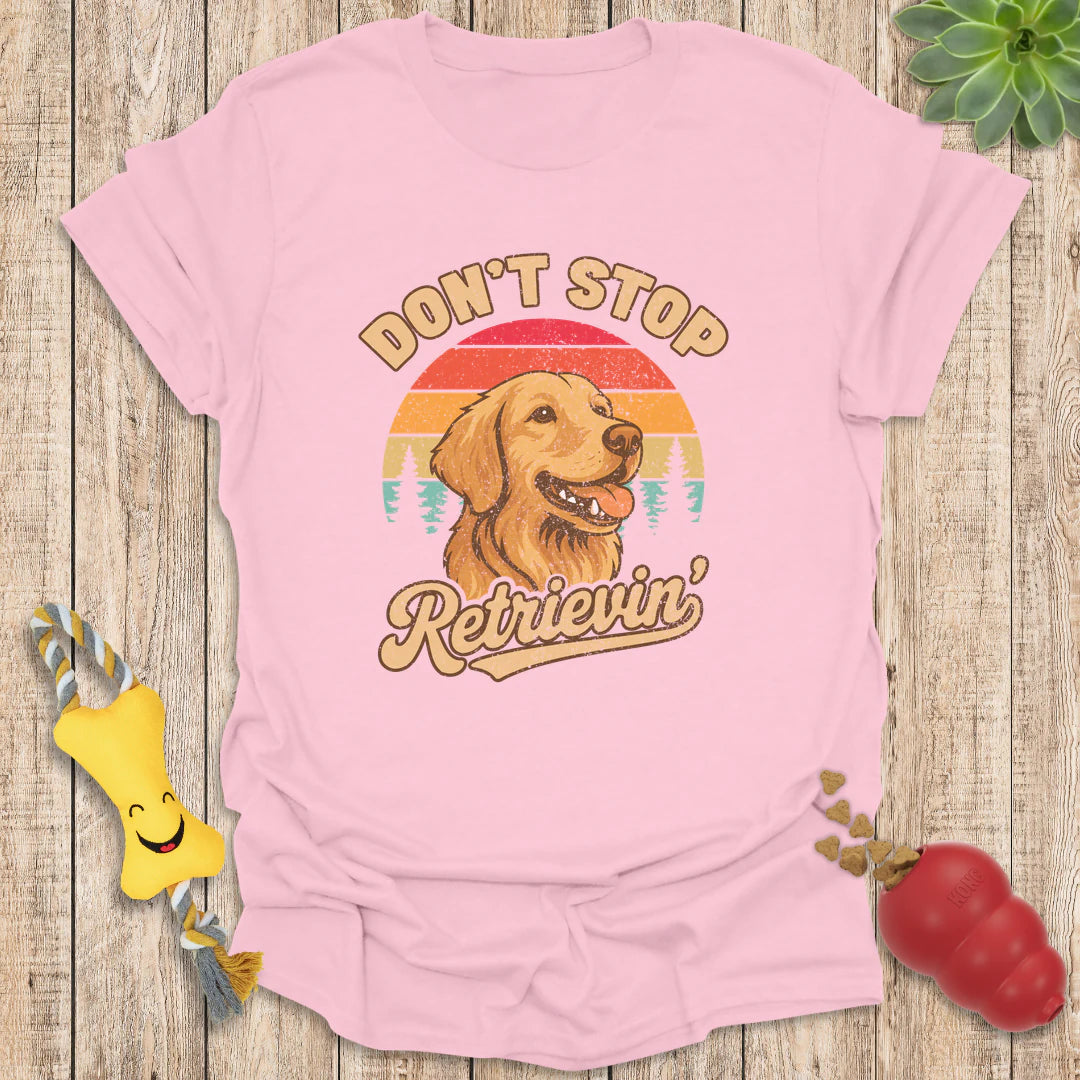Don't Stop Retrievin'