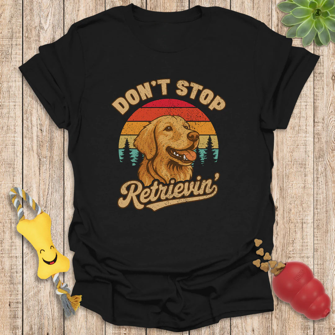 Don't Stop Retrievin'