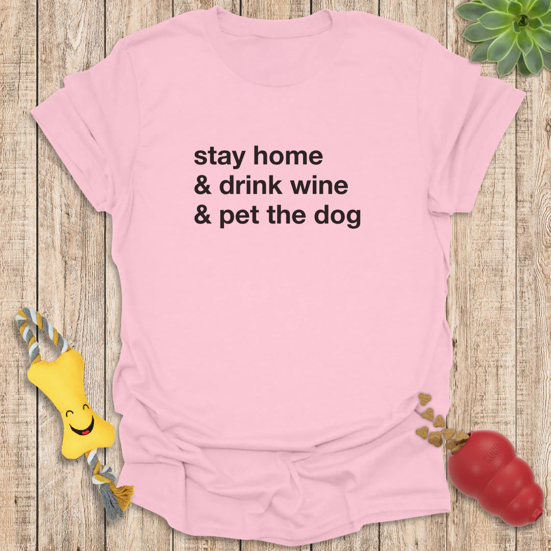 Stay Home Drink Wine