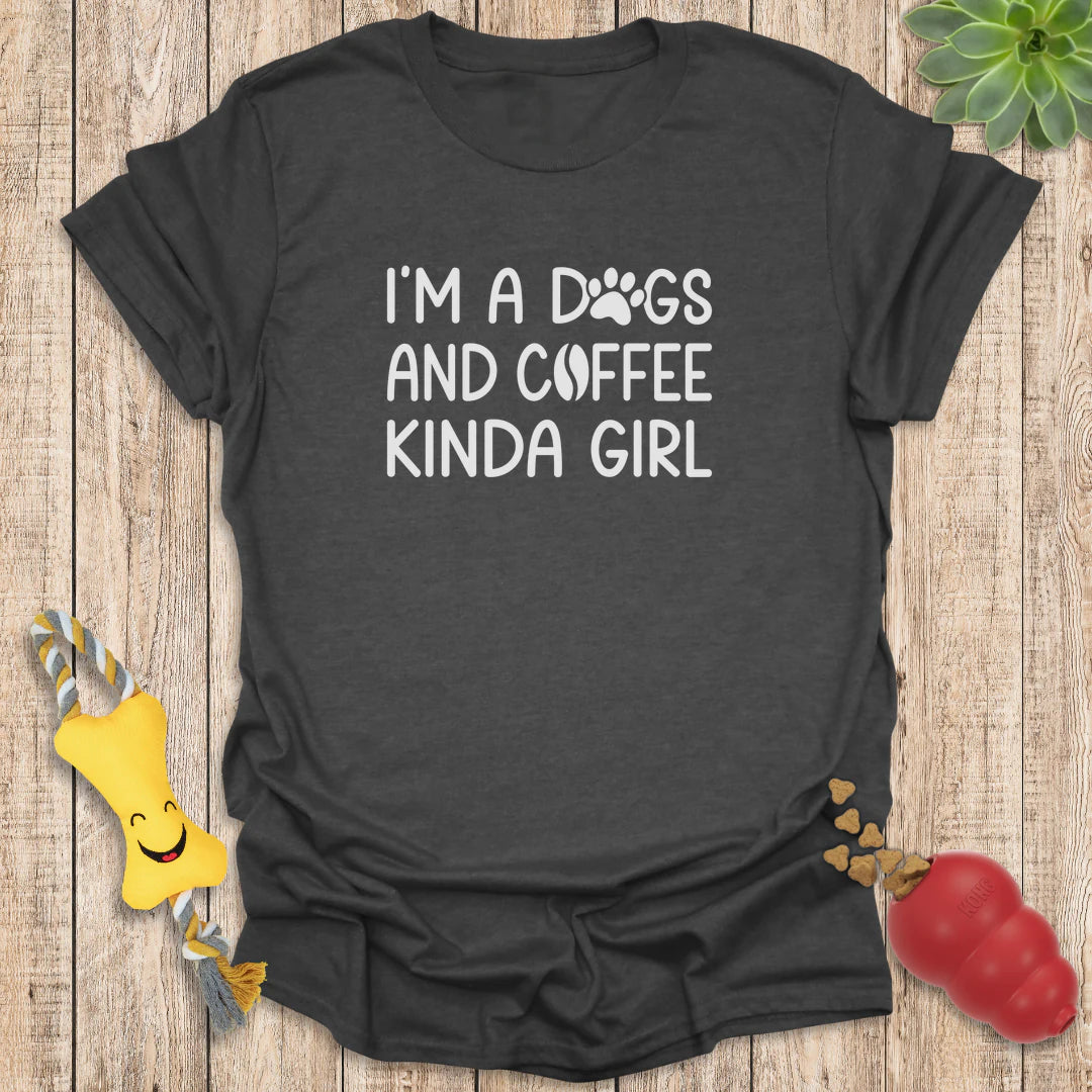 Dogs & Coffee Kinda Girl