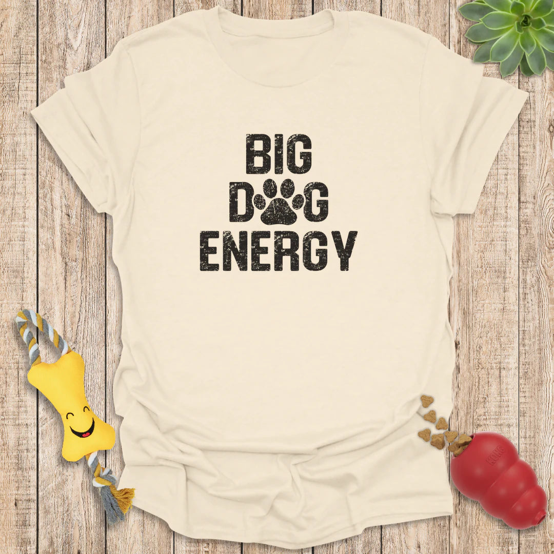 Big Dog Energy