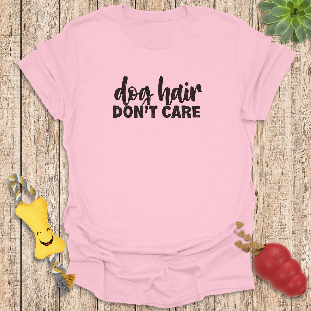 Dog Hair Don't Care