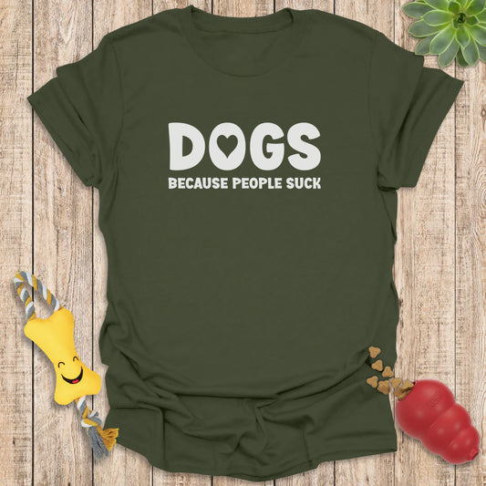 Dogs Because People Suck