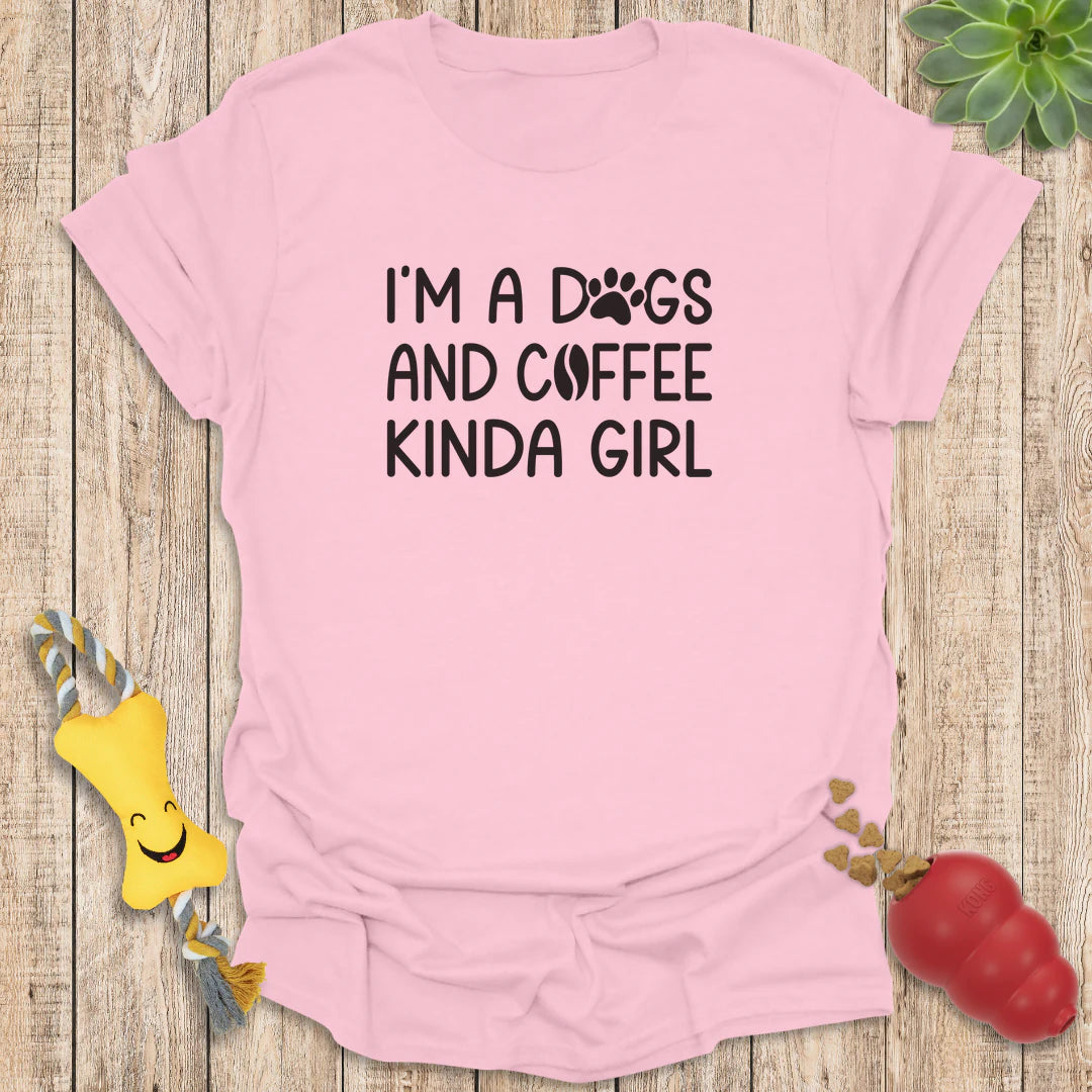Dogs & Coffee Kinda Girl