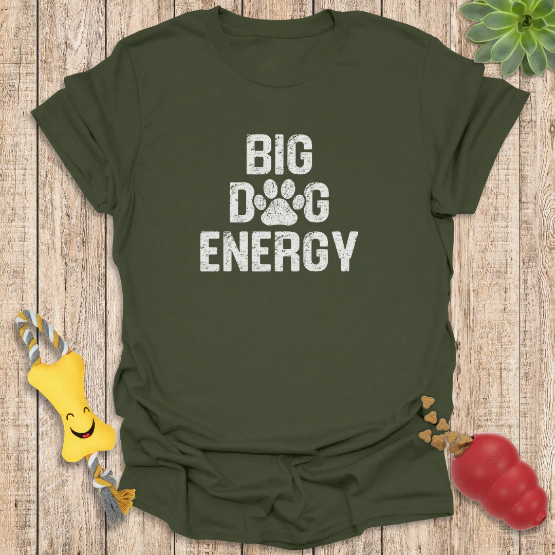 Big Dog Energy