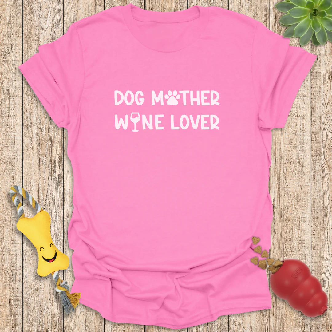Dog Mother Wine Lover