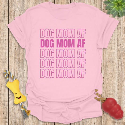 Dog Mom AF